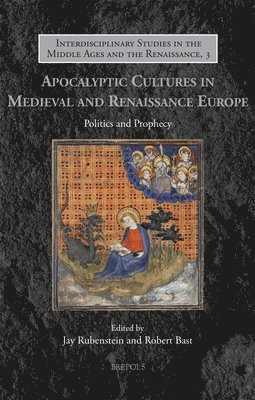 bokomslag Apocalyptic Cultures in Medieval and Renaissance Europe