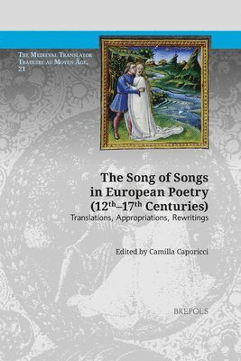 Camilla Caporicci, Camilla Caporicci - Song of Songs in European Poetry (Twelfth to Seventeenth Centuries), Häftad