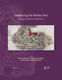 bokomslag Gendering the Nordic Past