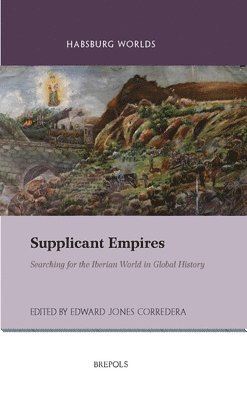 Edward Jones Corredera - Supplicant Empires, Häftad