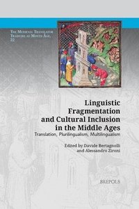 bokomslag Linguistic Fragmentation and Cultural Inclusion in the Middle Ages