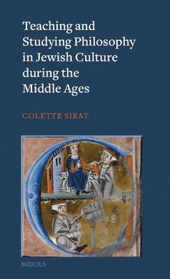 bokomslag Teaching and Studying Philosophy in Jewish Culture During the Middle Ages