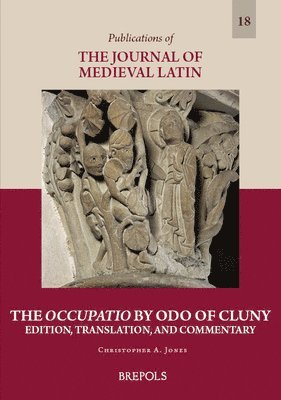 Christopher A Jones - The Occupatio by Odo of Cluny, Häftad
