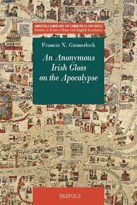 bokomslag N Anonymous Irish Gloss on the Apocalypse