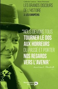 bokomslag Les grands discours de l'histoire - Vol. 3: Les Européens