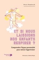bokomslag Et si nous laissions nos enfants respirer ?