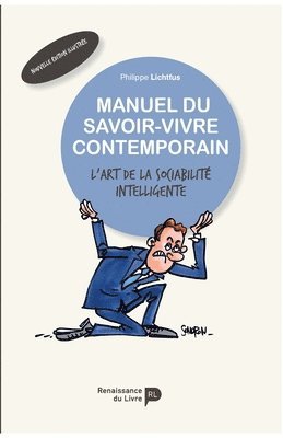 bokomslag Manuel du savoir-vivre contemporain:L'art de la sociabilité intelligente
