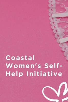 bokomslag Coastal Women's Self-Help Initiative