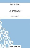 bokomslag Le Passeur de Lois Lowry (Fiche de lecture)