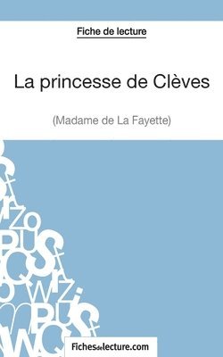 Yann Dalle, Fichesdelecture - princesse de Clèves de Madame de La Fayette (Fiche de lecture), Häftad