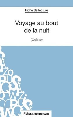 Voyage au bout de la nuit de Cline (Fiche de lecture) 1