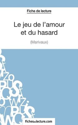 bokomslag jeu de l'amour et du hasard de Marivaux (Fiche de lecture)