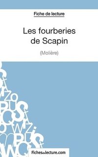 bokomslag Les fourberies de Scapin de Molire (Fiche de lecture)