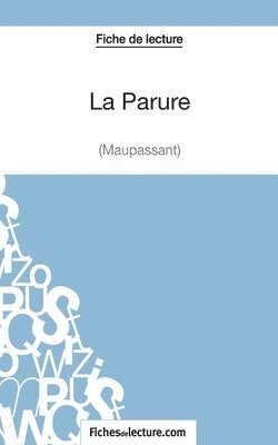 bokomslag La Parure - Maupassant (Fiche de lecture)