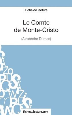 bokomslag Comte de Monte-Cristo d'Alexandre Dumas (Fiche de lecture)