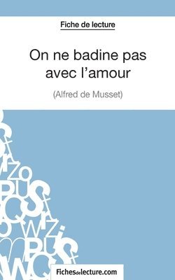 On ne badine pas avec l'amour - Alfred de Musset (Fiche de lecture) 1