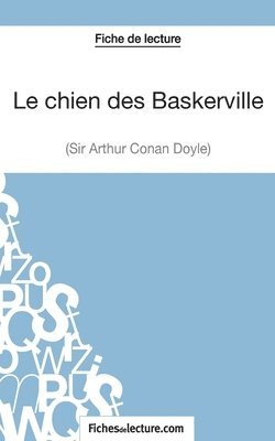bokomslag chien des Baskerville d'Arthur Conan Doyle (Fiche de lecture)