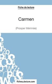 bokomslag Carmen de Prosper Mérimée (Fiche de lecture)