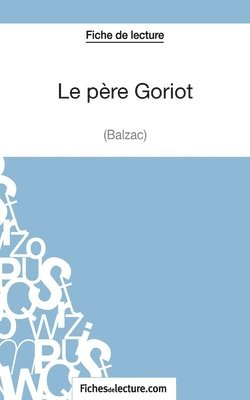 bokomslag Le pre Goriot de Balzac (Fiche de lecture)