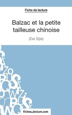 bokomslag Balzac et la petite tailleuse chinoise de Dai Sijie (Fiche de lecture)