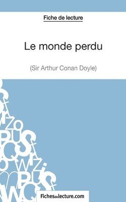 Sophie Lecomte, Fichesdelecture - monde perdu - Sir Arthur Conan Doyle (Fiche de lecture), Häftad