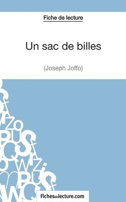 Alexandre Oudent, Joseph Joffo - Un sac de billes de Joseph Joffo, Häftad