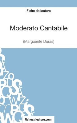Moderato Cantabile de Marguerite Duras (Fiche de lecture) 1