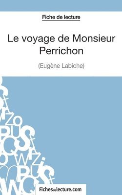 Le voyage de Monsieur Perrichon d'Eugne Labiche (Fiche de lecture) 1