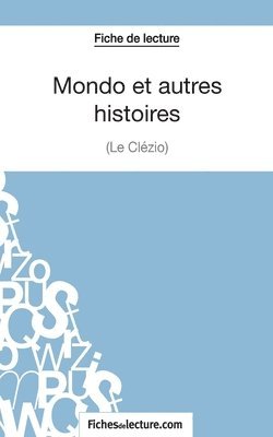bokomslag Mondo et autres histoires de Le Clézio (Fiche de lecture)