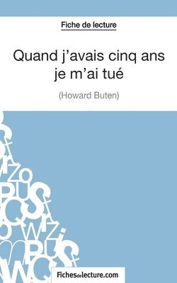 Quand j'avais cinq ans je m'ai tu d'Howard Buten (Fiche de lecture) 1