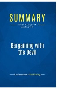 bokomslag Summary: Bargaining with the Devil