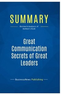 bokomslag Summary: Great Communication Secrets of Great Leaders