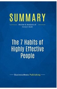 bokomslag Summary: The 7 Habits of Highly Effective People