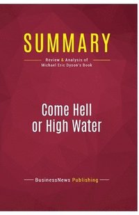 bokomslag Summary: Come Hell or High Water