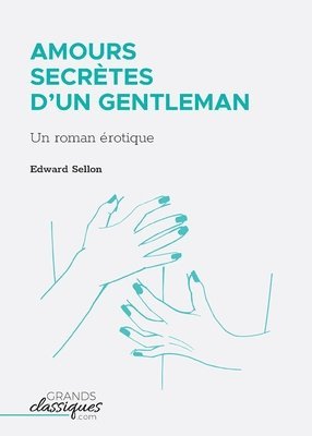 Edward Sellon - Amours secrètes d'un gentleman, Häftad