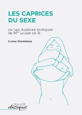 Les Caprices du sexe 1