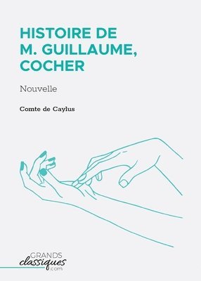 Histoire de M. Guillaume, cocher 1