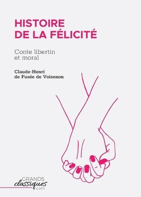Histoire de la Félicité