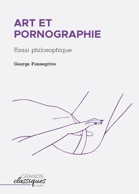 bokomslag Art et pornographie