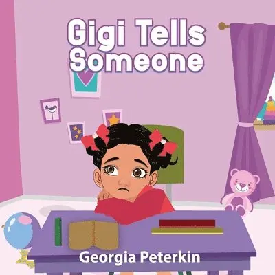 Georgia L Peterkin - Gigi Tells Someone, Häftad. Tillgänglighet: Lägg i varukorg
