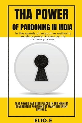 bokomslag Tha Power of Pardoning in India