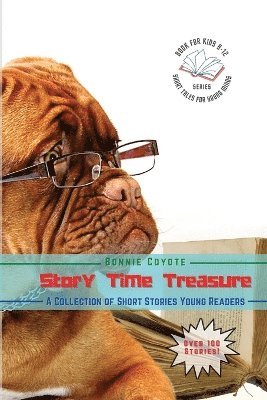 Story Time Treasures-A Collection of Short Stories Young Readers 1