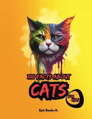 100 Facts about Cats for Kids 1