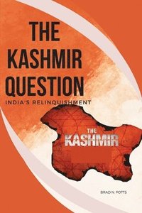 bokomslag The Kashmir Question