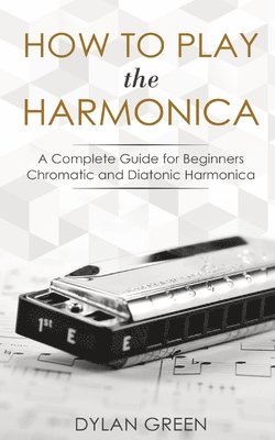 How to Play the Harmonica 1