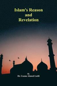 bokomslag Islam's reason and revelation Text