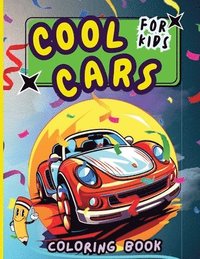 bokomslag Cool Cars Coloring Book for Kids