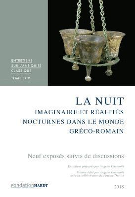 bokomslag La Nuit: Imaginaire Et Realites Nocturnes Dans Le Monde Greco-Romain