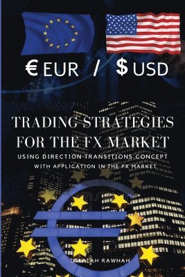 bokomslag Trading strategies for the FX market using Direction Transitions concept