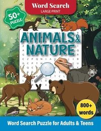 bokomslag Animals & Nature Word Search Puzzle for Adults and Teens